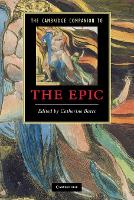 Cambridge Companion to the Epic, The