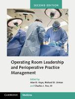 Operating Room Leadership and Perioperative Practice Management (PDF eBook)