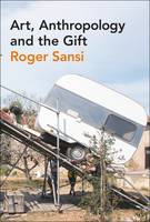 Art, Anthropology and the Gift (ePub eBook)