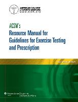 ACSM's Resource Manual for Guidelines for Exercise Testing and Prescription (PDF eBook)