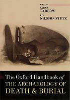 The Oxford Handbook of the Archaeology of Death and Burial (PDF eBook)