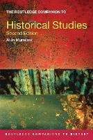 Routledge Companion to Historical Studies, The