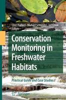 Conservation Monitoring in Freshwater Habitats: A Practical Guide and Case Studies (ePub eBook)