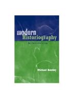 Modern Historiography: An Introduction