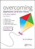 Overcoming Depression and Low Mood: A Five Areas Approach, Fourth Edition (PDF eBook)