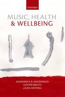 Music, Health, and Wellbeing (PDF eBook)