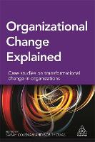 Organizational Change Explained: Case Studies on Transformational Change in Organizations (ePub eBook)