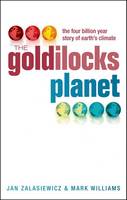 The Goldilocks Planet: The 4 billion year story of Earth's climate (PDF eBook)
