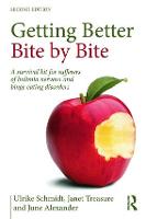  Getting Better Bite by Bite: A Survival Kit for Sufferers of Bulimia Nervosa and Binge Eating...