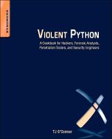 Violent Python: A Cookbook for Hackers, Forensic Analysts, Penetration Testers and Security Engineers (ePub eBook)