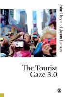 The Tourist Gaze 3.0 (PDF eBook)