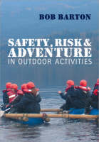 Safety, Risk and Adventure in Outdoor Activities (PDF eBook)