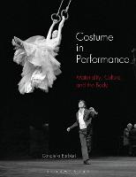 Costume in Performance: Materiality, Culture, and the Body (PDF eBook)