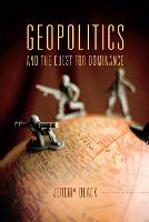 Geopolitics and the Quest for Dominance (ePub eBook)