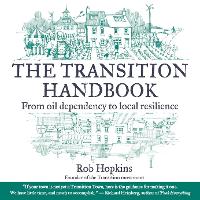 The Transition Handbook: From Oil Dependency to Local Resilience (PDF eBook)