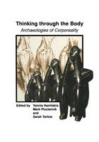 Thinking through the Body: Archaeologies of Corporeality