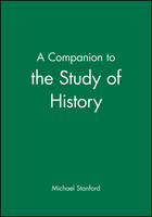 Companion to the Study of History, A