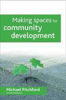 Making spaces for community development (PDF eBook)