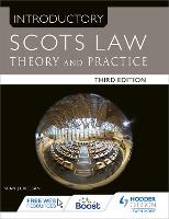 Introductory Scots Law Third Edition: Theory and Practice