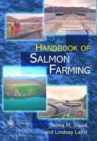 Handbook of Salmon Farming, The
