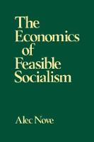 Economics of Feasible Socialism, The