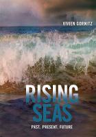 Rising Seas: Past, Present, Future