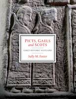 Picts, Gaels and Scots: Early Historic Scotland (ePub eBook)