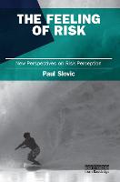Feeling of Risk, The: New Perspectives on Risk Perception