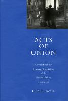 Acts of Union: Scotland and the Literary Negotiation of the British Nation, 1707-1830