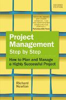 Project Management Step by Step: How To Plan And Manage A Highly Successful Project (ePub eBook)