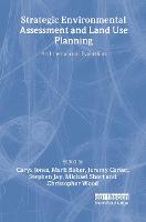 Strategic Environmental Assessment and Land Use Planning: An International Evaluation