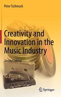 Creativity and Innovation in the Music Industry (ePub eBook)