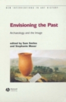 Envisioning the Past (PDF eBook)