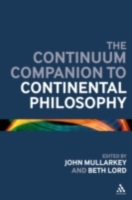 The Continuum Companion to Continental Philosophy (PDF eBook)
